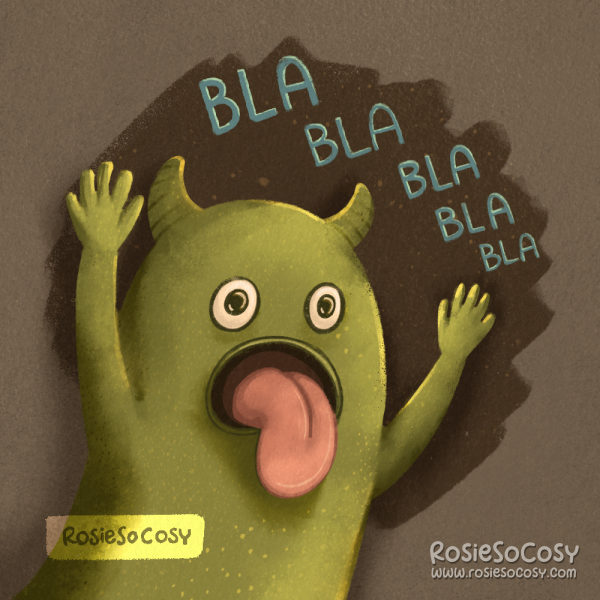 An illustration of a green two horned monster with creamy eyes and a big pink tongue. The monster is saying “bla bla bla bla bla” and has its arms up in the air.